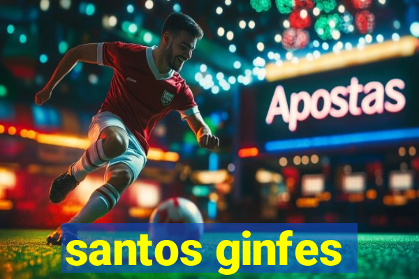 santos ginfes